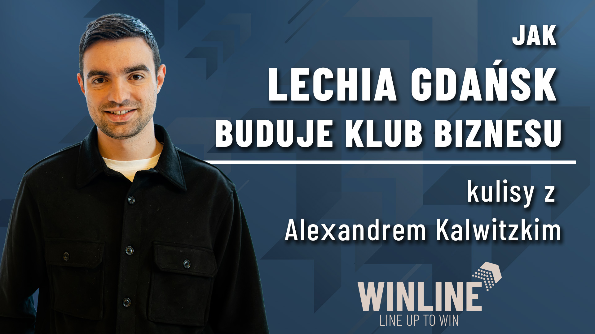 Jak Lechia Gdańsk buduje klub biznesu - rozmowa z Alexandrem Kalwitzkim